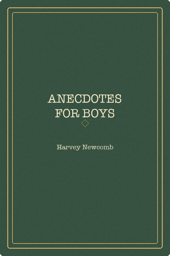 Anecdotes for Boys